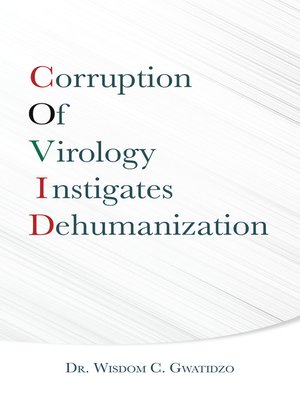 cover image of Corruption of Virology Instigates Dehumanization